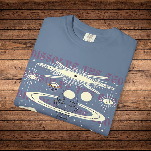 Dissolve The Ego - Unisex Garment-Dyed T-shirt